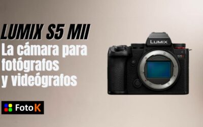 Lumix S5 MarkII, Una opción ideal para fotógrafos y videógrafos